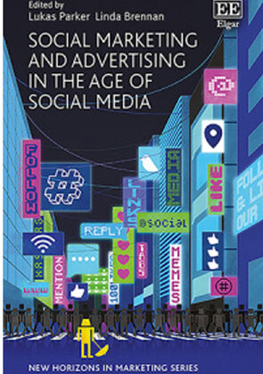 Social Marketing and Advertising in the Age of Social Media